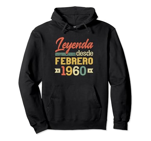 Consigue Regalos ahora Leyenda Desde Febrero 1960 Cumpleaños 64 Años Sudadera con Capucha Ofertas 2025 | regaloscumple.com