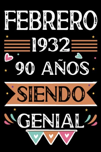 Comprar CUADERNO Febrero 1932 90 Años Siendo Genial: 90 años. Libro visitas cuaderno 110 páginas felicitaciones idea regalo regalo Navidad Para la esposa novia mujer La madre Top Precio 2024 | regaloscumple.com