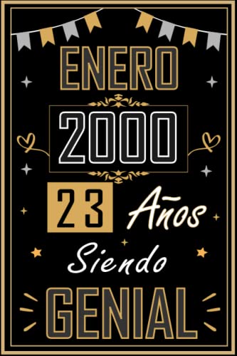 Comprar CUADERNO ENERO 2000 23 AÑOS SIENDO GENIAL: Regalo BlackFriday 23 cumpleaños para mujeres y hombres ideas 23 cumpleaños... un cumpleaños... divertido ... regalo 23 cumpleaños para él/ella. Rebajas 2024 | regaloscumple.com