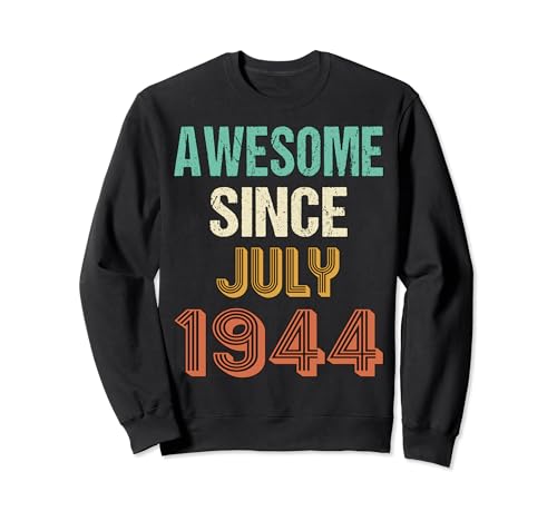 Consigue ahora Divertido cumpleaños número 80 impresionante desde julio Cumpleaños 1944 Nacido en julio Sudadera Top Precio 2024 | regaloscumple.com