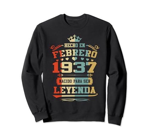 Comprar Hecho En Febrero 1937 Cumpleaños 87 Años Promoción Leyenda Sudadera Rebajas 2024 | regaloscumple.com