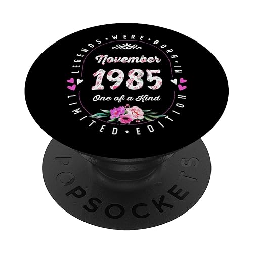 Consigue ahora Cumpleaños Floral - Las Leyendas nacen en Noviembre Ideas para regalar 1985 PopSockets PopGrip Intercambiable Ofertas 2024 | regaloscumple.com
