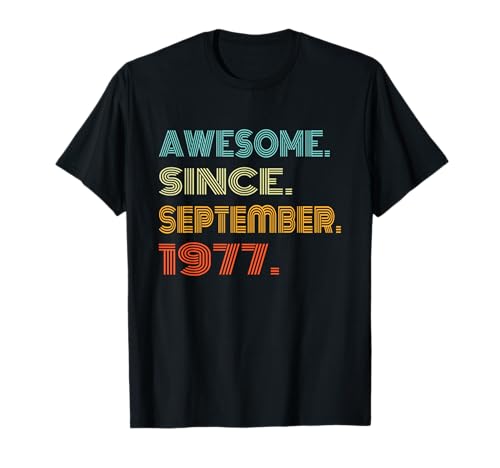 Consigue Ideas para regalar ahora Impresionante camiseta retro para el 47 cumpleaños septiembre 1977. Camiseta Ofertas 2024 | regaloscumple.com