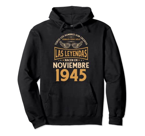 Comprar Cumpleaños Hombre Regalos Las Leyendas Noviembre Promoción 1945 Sudadera con Capucha Ofertas 2024 | regaloscumple.com