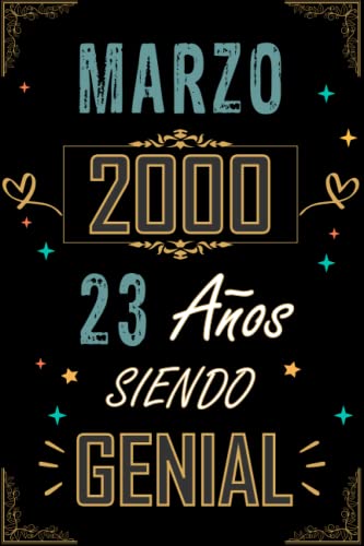 Consigue ahora CUADERNO MARZO 2000 23 AÑOS SIENDO GENIAL: Regalo 23 cumpleaños para mujeres y hombres Promoción ideas 23 cumpleaños... un cumpleaños... divertido ... regalo 23 cumpleaños para él/ella. Top Precio 2025 | regaloscumple.com