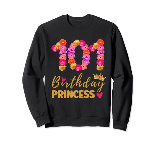 Consigue ahora 101 Años Edad Cumpleaños Cumpleaños Princesa Flor Su 101 Cumpleaños Sudadera Ofertas 2024 | regaloscumple.com