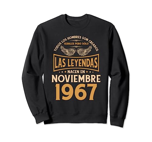 Comprar Cumpleaños Hombre Regalos Las Cumpleaños Leyendas Noviembre 1967 Sudadera Ofertas 2025 | regaloscumple.com