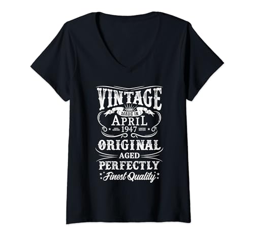 Consigue BlackFriday ahora Vintage Abril 1947 Legendario Desde Abril 1947 Camiseta Cuello V Top Precio 2023 | regaloscumple.com