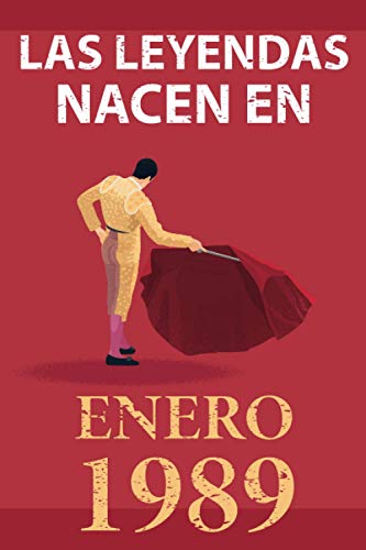 Consigue ahora Las leyendas nacen en enero 1989: Regalo Ideas para regalar cumpleaños perfecto para hombre y mujer 32 años I Cita positiva humor I Cuaderno diario libro ... original para el 32 cumpleaños I El torero Ofertas 2024 | regaloscumple.com