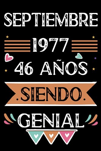 Comprar CUADERNO Septiembre 1977 46 Años Siendo Genial: Libro visitas BlackFriday cuaderno 110 páginas felicitaciones idea regalo regalo Para la esposa novia mujer La madre Top Precio 2025 | regaloscumple.com
