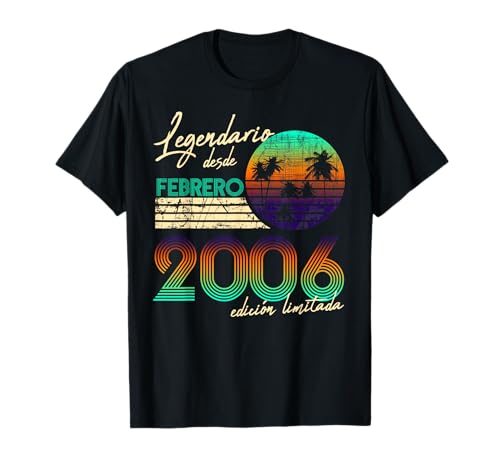 Consigue ahora Cumpleaños Hombre Regalos Legendario Desde Febrero Cumpleaños 2006 Camiseta Top Precio 2025 | regaloscumple.com