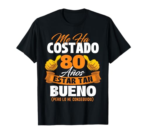 Consigue ahora Me BlackFriday ha costado 80 años estar tan bueno - Cumpleaños Camiseta Rebajas 2025 | regaloscumple.com