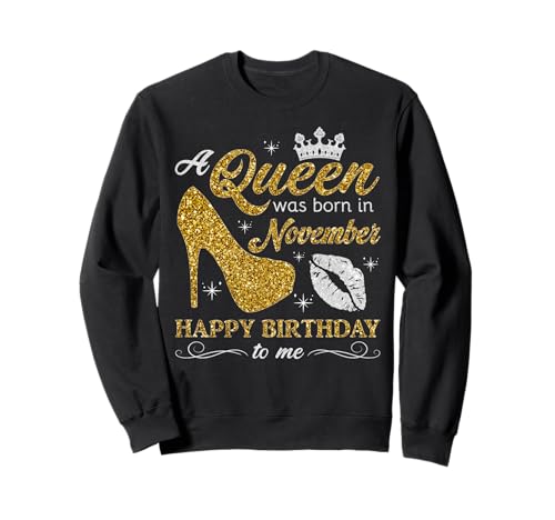 Consigue ahora Una reina nació en noviembre Mujeres Promoción Niñas Noviembre Cumpleaños Sudadera Ofertas 2024 | regaloscumple.com