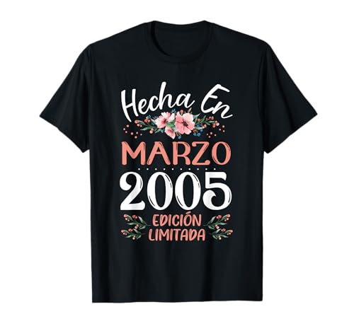 Consigue Regalos ahora Hecha En Marzo 2005 Mujer Regalo 19 Años Cumpleaños Camiseta Top Precio 2025 | regaloscumple.com