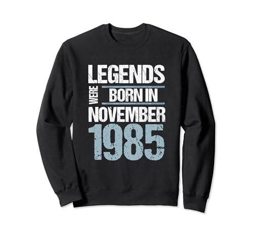 Comprar Las leyendas nacieron en noviembre 1985 Cumpleaños Sudadera BlackFriday Top Precio 2024 | regaloscumple.com