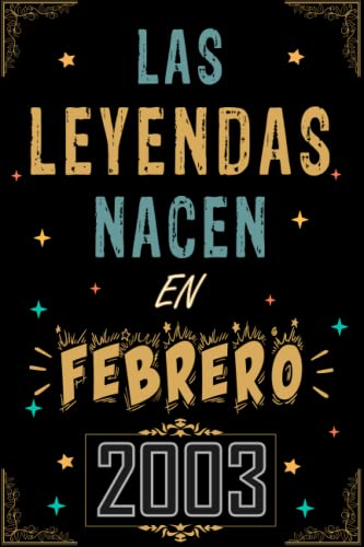 Consigue ahora CUADERNO LAS LEYENDAS NACEN EN FEBRERO 2003: Regalo 20 cumpleaños para mujeres y hombres ideas Cumpleaños 20 cumpleaños... un cumpleaños... divertido ... regalo 20 cumpleaños para él/ella. Rebajas 2024 | regaloscumple.com
