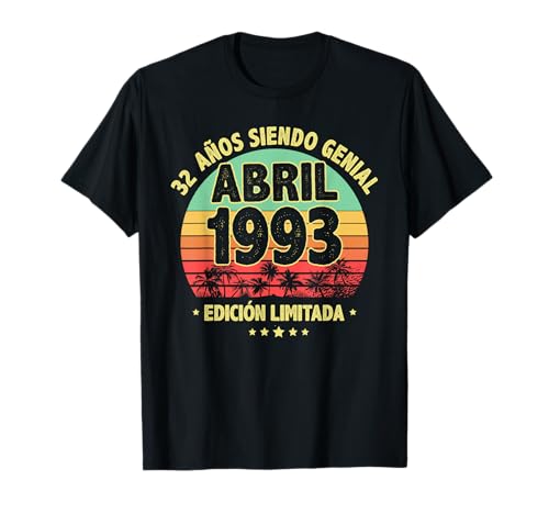 Consigue ahora Abril 1993 32 Años Navidad Hombre Cumpleaños Regalo Abril 1993 Camiseta Rebajas 2025 | regaloscumple.com