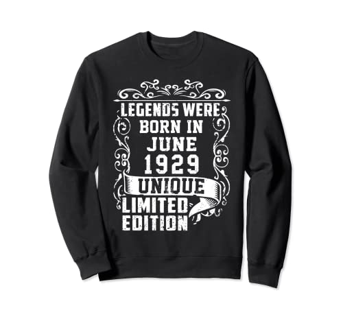 Consigue ahora Cumpleaños Junio 1929 Edición Promoción Limitada Regalo Legend June Sudadera Rebajas 2024 | regaloscumple.com