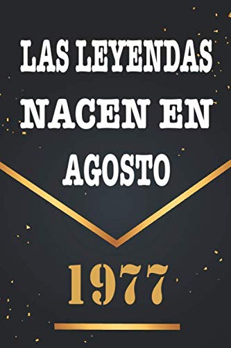 Comprar Las Leyendas Nacen En Agosto De 1977: Libro visitas 43 años cuaderno 120 páginas felicitaciones idea regalo regalo 43 aniversario para pareja niño mujer hombre Ideas para regalar Rebajas 2025 | regaloscumple.com