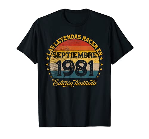Consigue ahora Las Leyendas Nacen En Septiembre 1981 39 años BlackFriday Cumpleaños Camiseta Ofertas 2024 | regaloscumple.com