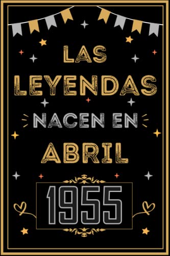 Comprar CUADERNO LAS LEYENDAS NACEN EN ABRIL 1955: Regalo 68 cumpleaños para mujeres BlackFriday y hombres ideas 68 cumpleaños... un cumpleaños... divertido ... regalo 68 cumpleaños para él/ella. Top Precio 2024 | regaloscumple.com