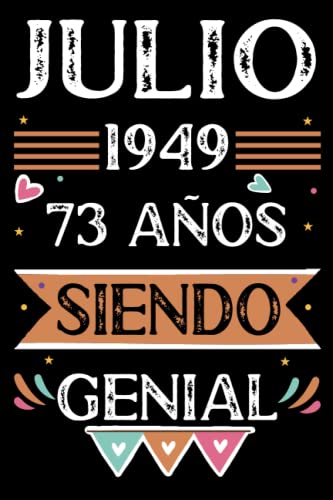 Comprar CUADERNO Julio 1949 73 Años Siendo Genial: 73 años. Libro visitas cuaderno 110 páginas felicitaciones idea regalo regalo Para la esposa Cumpleaños novia mujer La madre Rebajas 2025 | regaloscumple.com