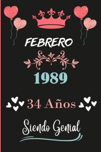 Consigue ahora Cuaderno febrero 1989 34 Años Siendo Genial: Cuaderno cumpleaños para ella regalo cumpleaños único 34 años para niñas hija amiga Mujer y Madre nacido en Agosto cuaderno BlackFriday cumpleaños. Ofertas 2025 | regaloscumple.com