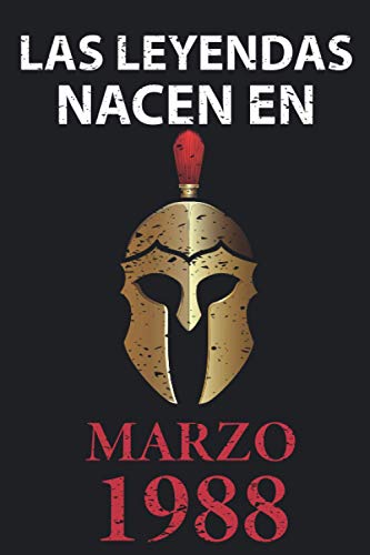 Consigue ahora Las leyendas nacen en marzo 1988: Regalo cumpleaños perfecto para hombre y mujer 33 años Cumpleaños I Cita positiva humor I Cuaderno diario libro ... I Idea original para el 33 cumpleaños Rebajas 2024 | regaloscumple.com