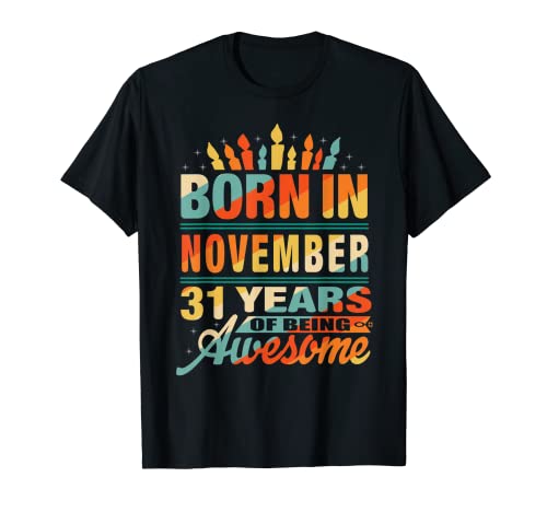 Comprar Noviembre 1990 31 años 31 cumpleaños regalo BlackFriday vela gráfico Camiseta Top Precio 2025 | regaloscumple.com