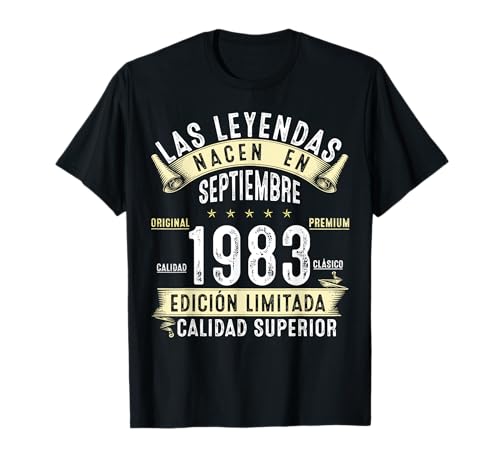 Consigue ahora 41 Años Cumpleaños Las Catálogo Leyendas nacen en Septiembre 1983 Camiseta Ofertas 2024 | regaloscumple.com