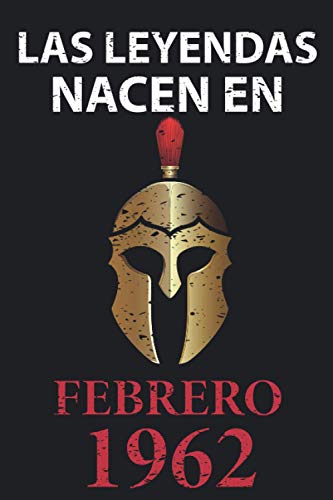 Comprar Las leyendas nacen en febrero 1962: Regalo cumpleaños perfecto para hombre y mujer 59 Cumpleaños años I Cita positiva humor I Cuaderno diario libro ... I Idea original para el 59 cumpleaños Ofertas 2025 | regaloscumple.com