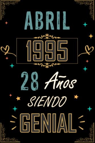 Consigue ahora CUADERNO ABRIL 1995 28 AÑOS SIENDO GENIAL: Regalo 28 cumpleaños para mujeres y hombres ideas 28 cumpleaños... Ideas para regalar un cumpleaños... divertido ... regalo 28 cumpleaños para él/ella. Rebajas 2024 | regaloscumple.com