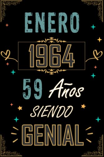 Consigue ahora CUADERNO ENERO 1964 59 AÑOS SIENDO GENIAL: Regalo 59 cumpleaños para mujeres y hombres Navidad ideas 59 cumpleaños... un cumpleaños... divertido ... regalo 59 cumpleaños para él/ella. Ofertas 2025 | regaloscumple.com