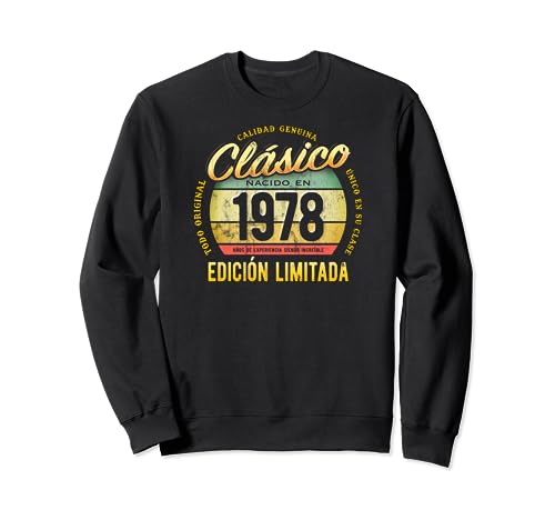 Consigue ahora Clásico Nacido En 1978 Edición Limitada 46 Cumpleaños Regalos Sudadera Ofertas 2024 | regaloscumple.com
