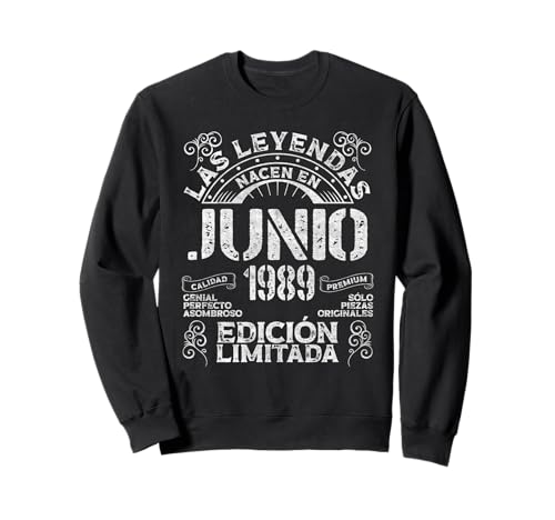 Comprar Las Leyendas Nacen En Junio 1989 36 Años BlackFriday Cumpleaños Sudadera Ofertas 2025 | regaloscumple.com