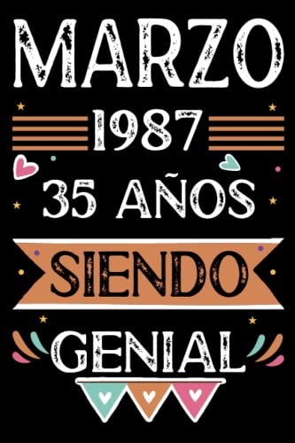 Comprar CUADERNO Marzo 1987 35 Años Siendo Genial: 35 años. Libro visitas cuaderno 110 páginas felicitaciones idea regalo regalo Para la esposa Catálogo novia mujer La madre Rebajas 2025 | regaloscumple.com