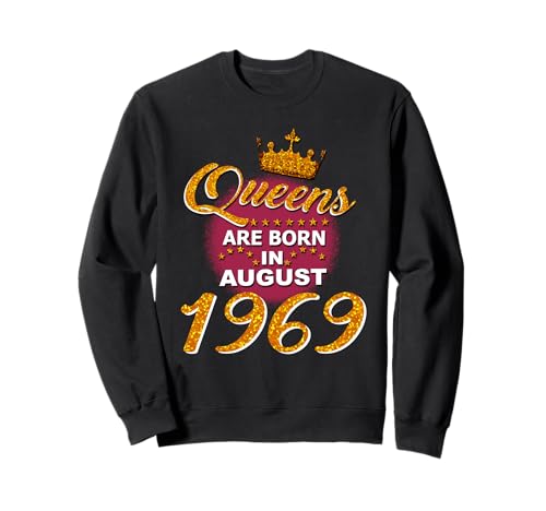 Consigue ahora Queens nacen en agosto 1969 53 años Promoción 53 cumpleaños Sudadera Ofertas 2023 | regaloscumple.com