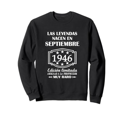 Consigue ahora Las Leyendas nacen en Septiembre 1946 75° cumpleaños Sudadera Cumpleaños Rebajas 2025 | regaloscumple.com
