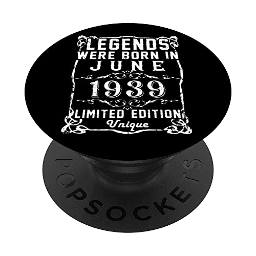 Comprar Cumpleaños Junio 1939 Edición Limitada Regalo Legend June PopSockets PopGrip Ideas para regalar Intercambiable Top Precio 2024 | regaloscumple.com