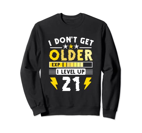 Consigue ahora 21 cumpleaños no envejezco Navidad subo nivel 21 años Sudadera Top Precio 2025 | regaloscumple.com