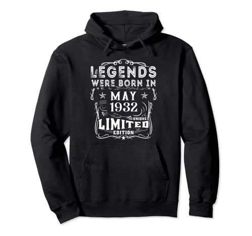 Consigue ahora Cumpleaños Mayo 1932 Edición Limitada Regalo Legend May Sudadera con Capucha Regalos Top Precio 2024 | regaloscumple.com