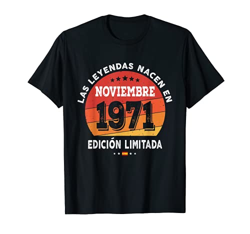 Comprar Las Leyendas nacen en Noviembre Cumpleaños 1971 - Regalo 50 años Camiseta Rebajas 2025 | regaloscumple.com