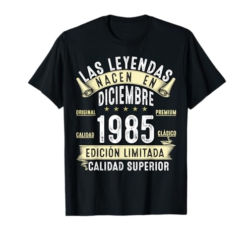 Comprar Regalos 40 Años Cumpleaños Las Leyendas nacen en diciembre 1985 Camiseta Ofertas 2025 | regaloscumple.com