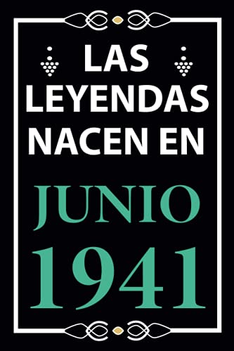 Consigue ahora Las leyendas nacen en Junio 1941: Regalo cumpleaños perfecto para hombre y mujer 80 años I Cita positiva humor I Cuaderno diario libro ... I Idea Cumpleaños original para el 80 cumpleaños Rebajas 2025 | regaloscumple.com