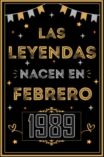 Consigue ahora CUADERNO LAS LEYENDAS NACEN EN FEBRERO 1989: Catálogo Regalo 34 cumpleaños para mujeres y hombres ideas 34 cumpleaños... un cumpleaños... divertido ... regalo 34 cumpleaños para él/ella. Ofertas 2025 | regaloscumple.com