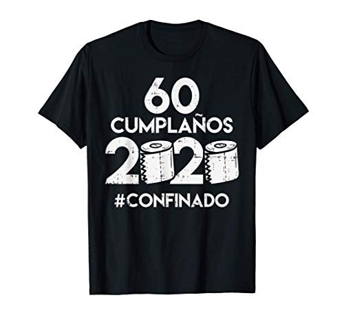 Consigue ahora 60 Cumpleanos Cuarentena Promoción Humor 60th Birthday Adultos Regalo Camiseta Ofertas 2024 | regaloscumple.com
