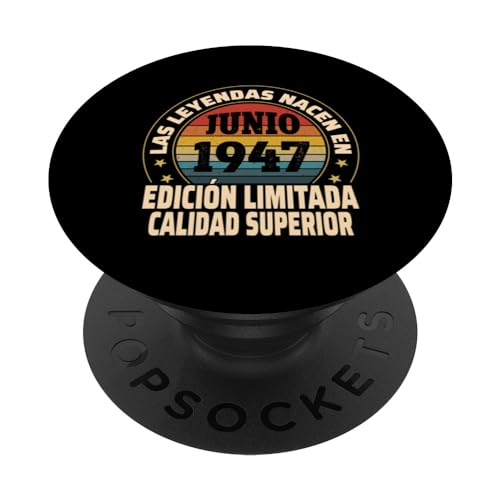 Comprar Cumpleaños Edición Limitada Junio 1947 - Cumpleaños 77 Años PopSockets PopGrip Intercambiable Top Precio 2024 | regaloscumple.com