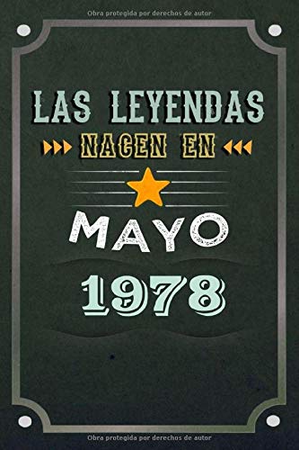Consigue ahora Las leyendas nacen en Mayo 1978: REGALO DE CUMPLEAÑOS NACIDOS Ideas para regalar EN LOS AÑOS 1978 Regalos Creativos Cuaderno forrado Diario 15.24 x 22.86 cm CUADERNO DE ... CUADERNO DE NOTAS REGALOS PERSONALIZADOS Ofertas 2024 | regaloscumple.com