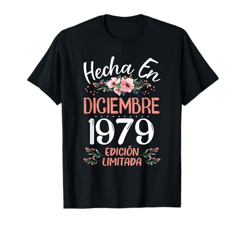 Consigue ahora Hecha En Diciembre 1979 Mujer Regalo 45 Años Cumpleaños Camiseta Promoción Ofertas 2024 | regaloscumple.com