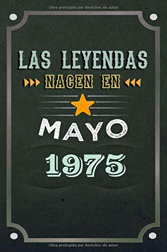 Consigue ahora Las leyendas nacen en Mayo 1975: REGALO DE CUMPLEAÑOS NACIDOS EN LOS AÑOS Promoción 1975 Regalos Creativos Cuaderno forrado Diario 15.24 x 22.86 cm CUADERNO DE ... CUADERNO DE NOTAS REGALOS PERSONALIZADOS Rebajas 2025 | regaloscumple.com